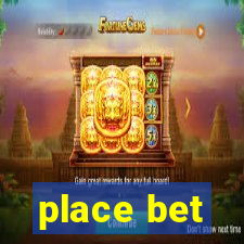 place bet